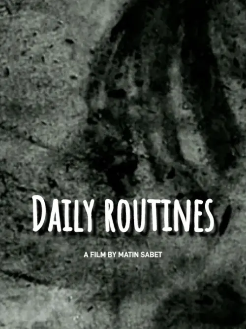 Постер до фільму "Daily Routines"