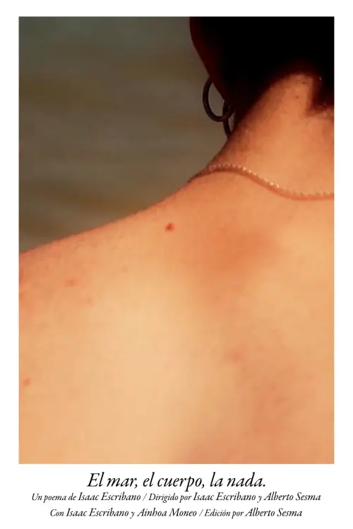 Постер до фільму "El mar, el cuerpo, la nada."
