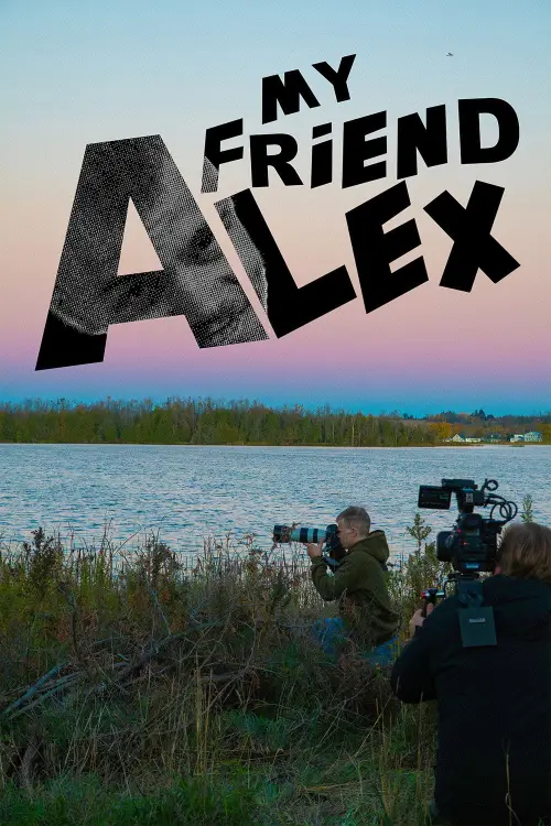Постер до фільму "My Friend Alex"