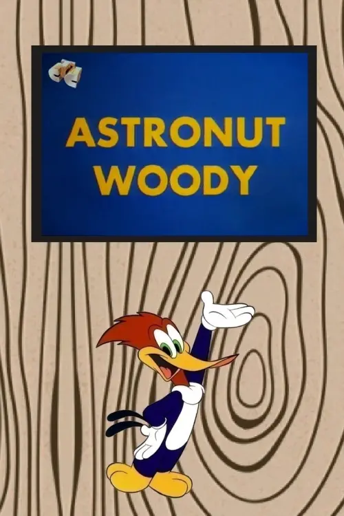 Постер до фільму "Astronut Woody"