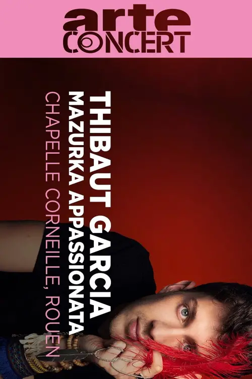 Постер до фільму "Thibaut Garcia: Hommage to Agustín Barrios Chapelle Corneille in Rouen"
