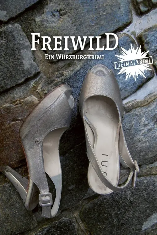Постер до фільму "Freiwild - Ein Würzburg-Krimi"