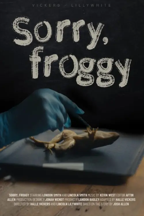 Постер до фільму "Sorry, Froggy"