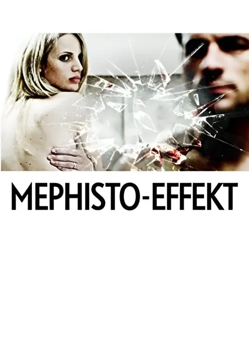 Постер до фільму "Mephisto-Effekt"