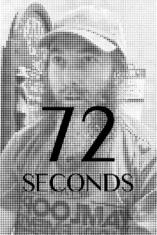 Постер до фільму "72 Seconds"