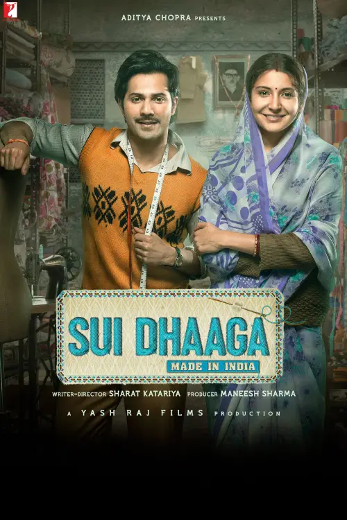 Постер до фільму "Sui Dhaaga - Made in India"