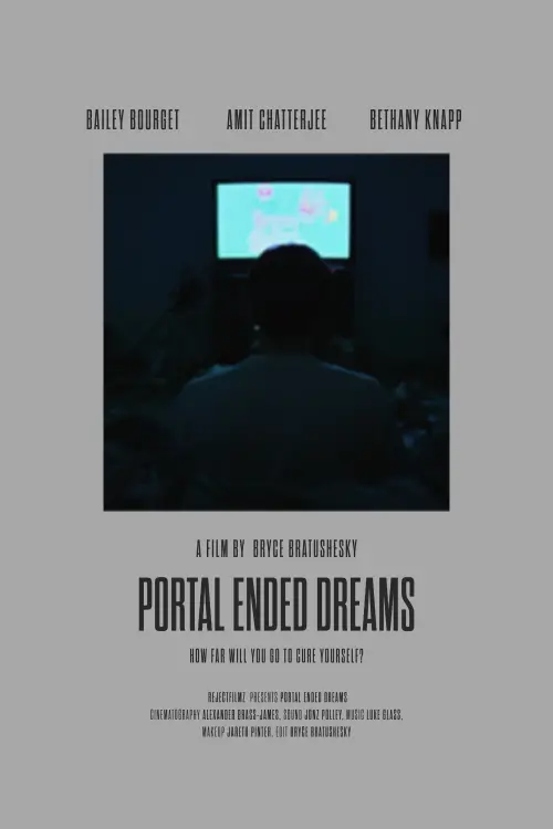 Постер до фільму "Portal Ended Dreams"