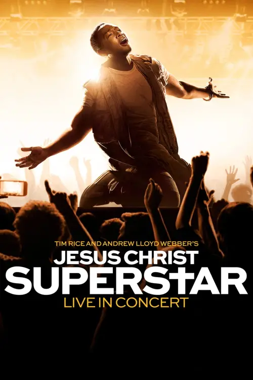 Постер до фільму "Jesus Christ Superstar Live in Concert"