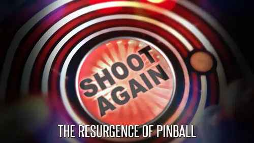 Відео до фільму Shoot Again: The Resurgence of Pinball | Shoot Again : The Resurgence Of Pinball - Feature Film Trailer