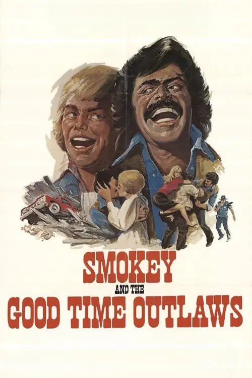 Постер до фільму "Smokey and the Good Time Outlaws"