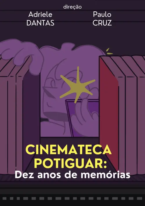 Постер до фільму "Cinemateca Potiguar: Dez Anos de Memórias"