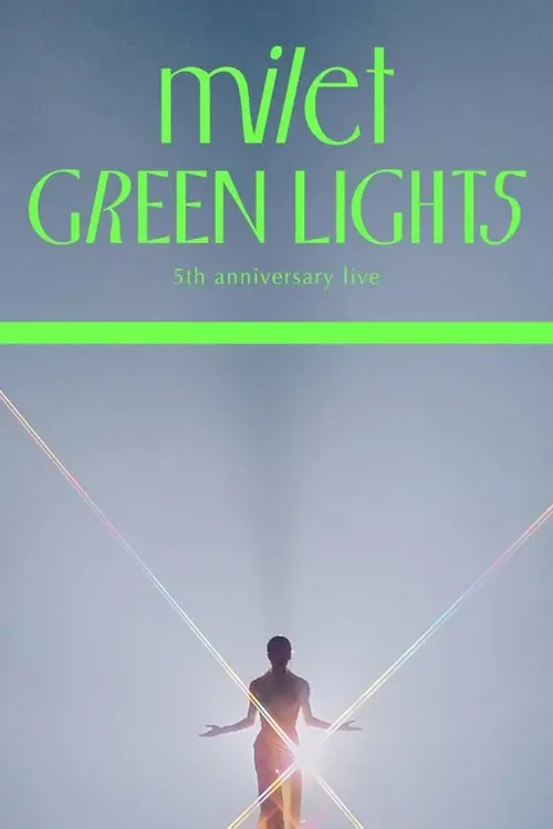 Постер до фільму "milet 5th anniversary live "GREEN LIGHTS""