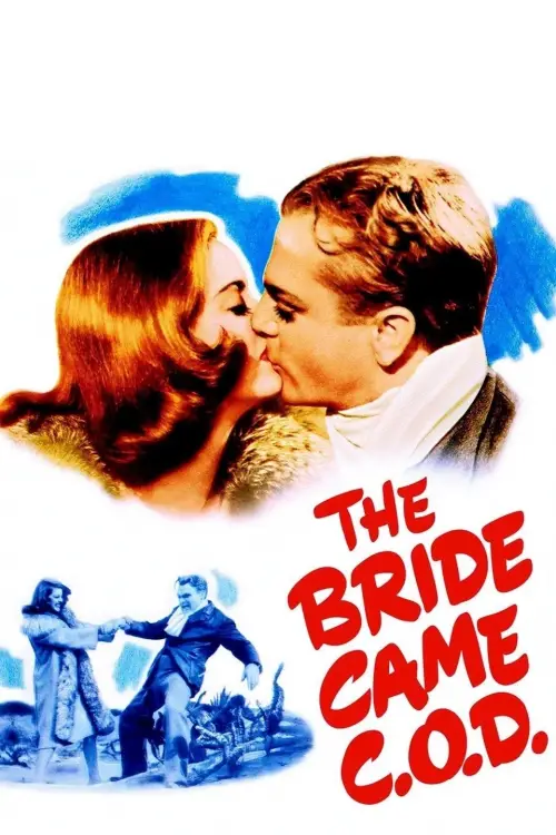 Постер до фільму "The Bride Came C.O.D."