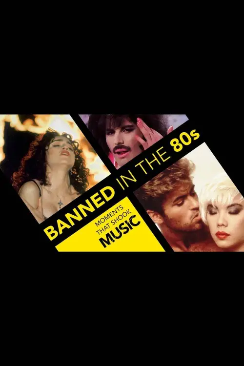 Постер до фільму "Banned in the 80s: Moments That Shook Music"