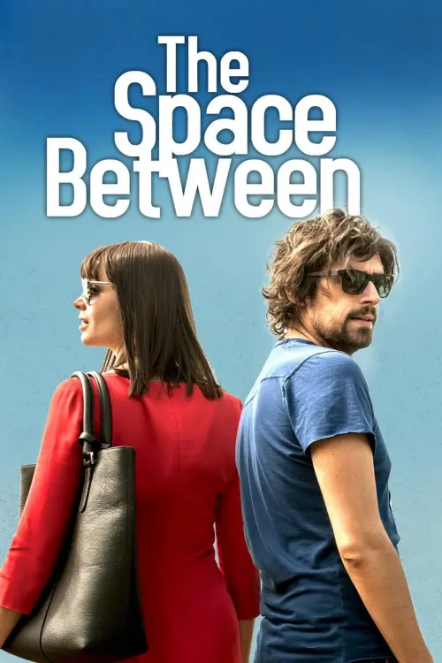 Постер до фільму "The Space Between"
