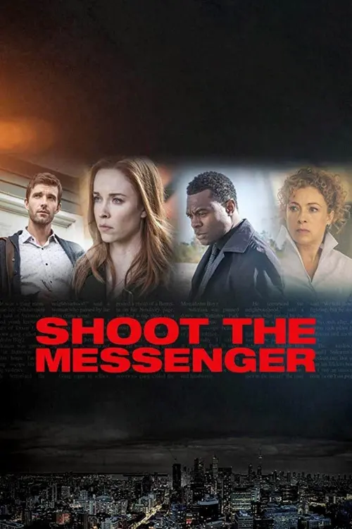 Постер до фільму "Shoot the Messenger"