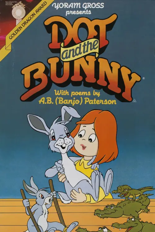 Постер до фільму "Dot and the Bunny"