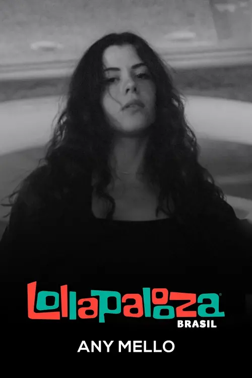 Постер до фільму "Any Mello: Lollapalooza Brasil 2025"