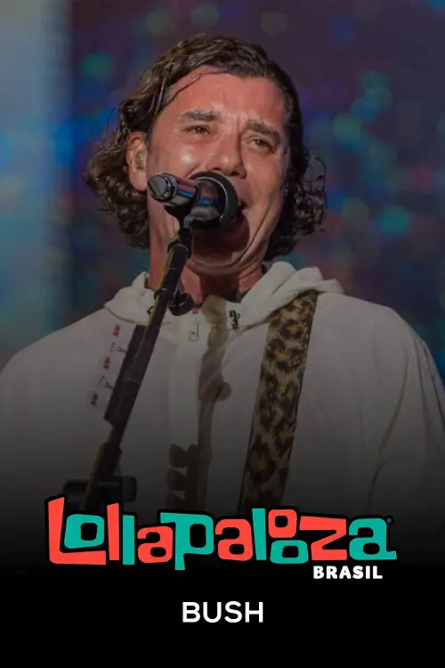 Постер до фільму "Bush: Lollapalooza Brasil 2025"