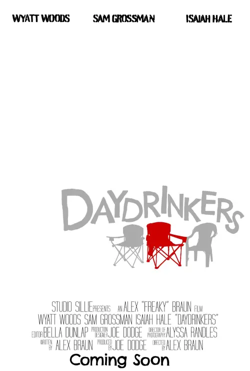 Постер до фільму "Daydrinkers"