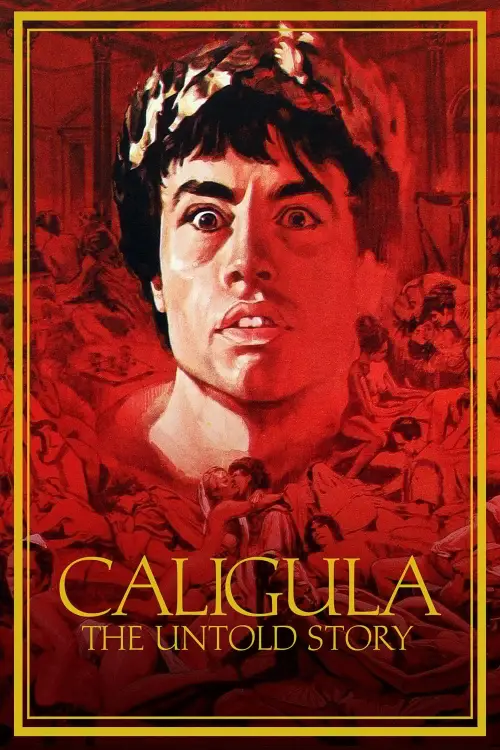 Постер до фільму "Caligula: The Untold Story"