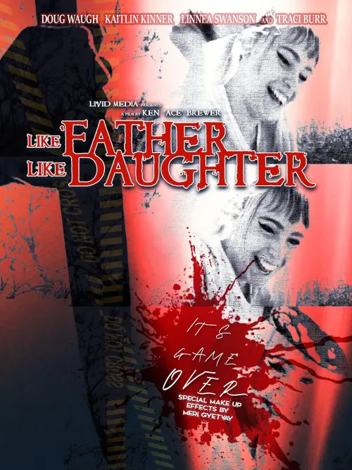 Постер до фільму "Like Father, Like Daughter"