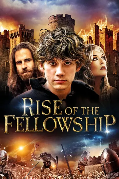 Постер до фільму "Rise of the Fellowship"