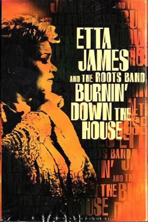 Постер до фільму "Etta James And The Roots Band: Burnin