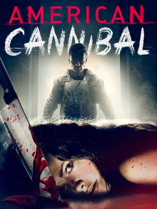 Постер до фільму "American Cannibal"