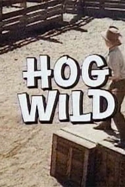 Постер до фільму "Hog Wild"