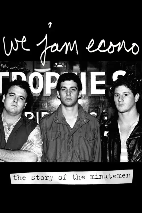 Постер до фільму "We Jam Econo: The Story of the Minutemen"