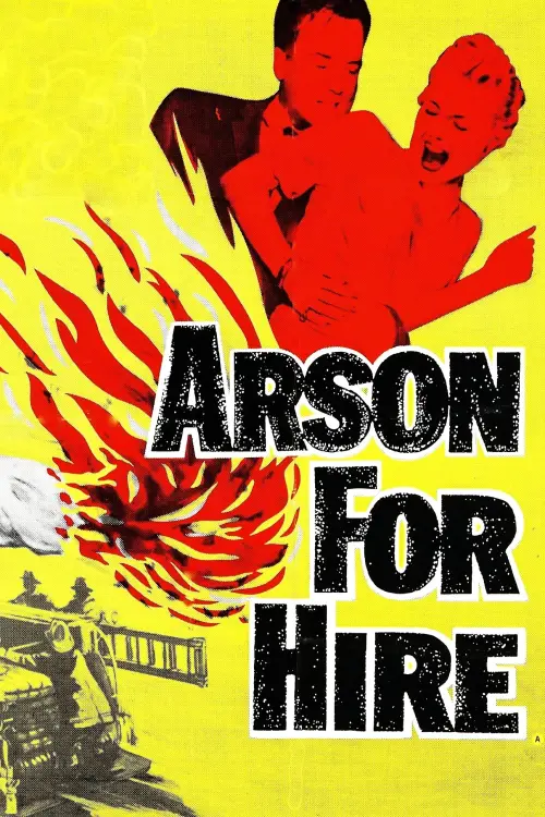 Постер до фільму "Arson for Hire"