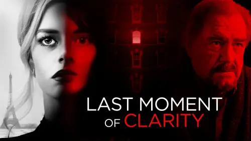 Відео до фільму Момент істини | Last Moment Of Clarity - Arrives on DVD, Digital, and On Demand May 19 from Lionsgate