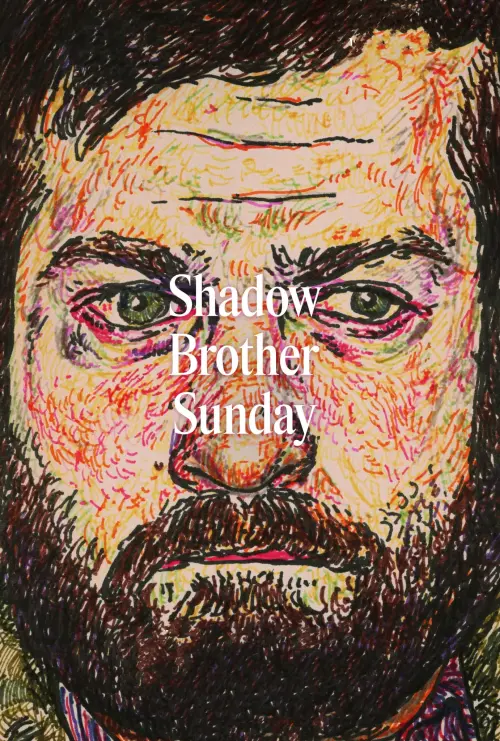 Постер до фільму "Shadow Brother Sunday"