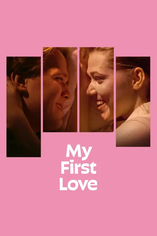 Постер до фільму "My First Love"