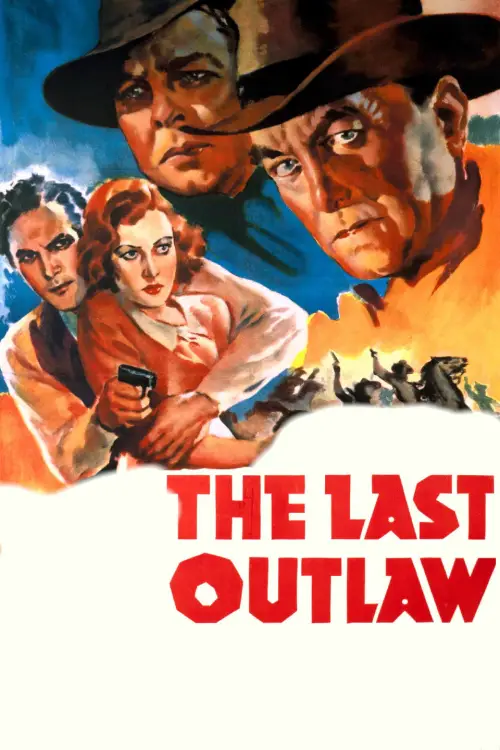 Постер до фільму "The Last Outlaw"