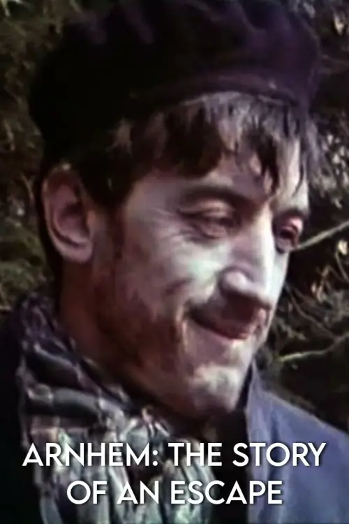 Постер до фільму "Arnhem: The Story of an Escape"