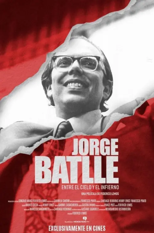Постер до фільму "Jorge Batlle: Between heaven and hell"