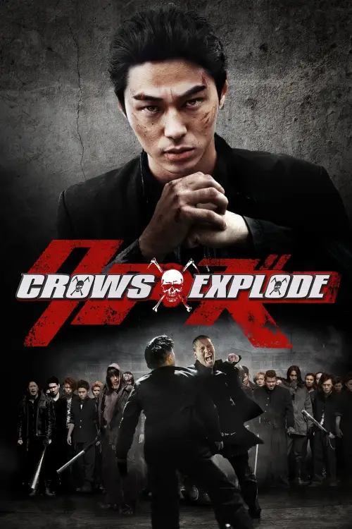 Постер до фільму "Crows Explode"