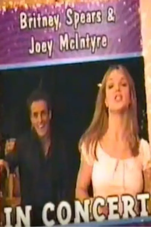 Постер до фільму "Britney Spears & Joey McIntyre in Concert"