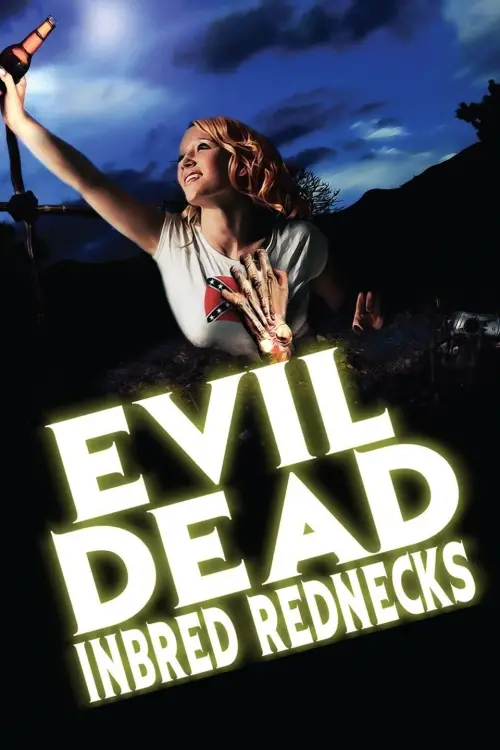 Постер до фільму "The Evil Dead Inbred Rednecks"