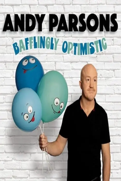 Постер до фільму "Andy Parsons: Bafflingly Optimistic"