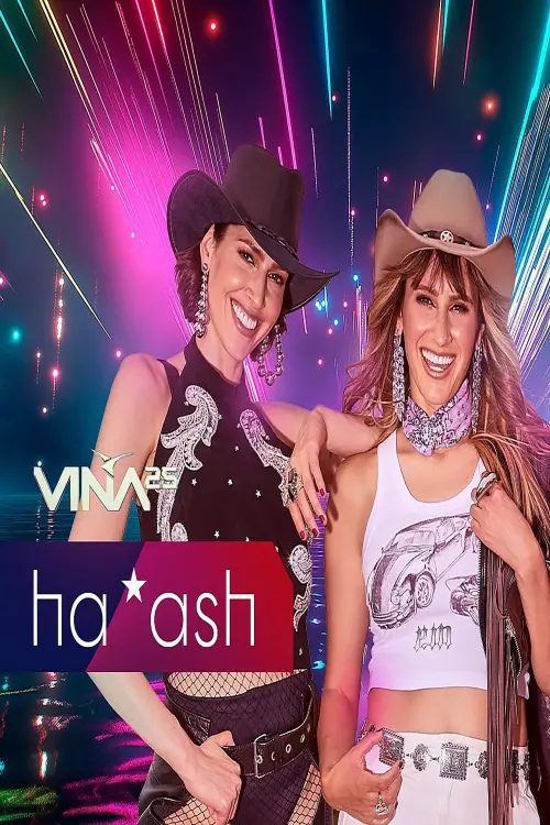 Постер до фільму "Festival de Viña del Mar 2025: Ha*Ash"