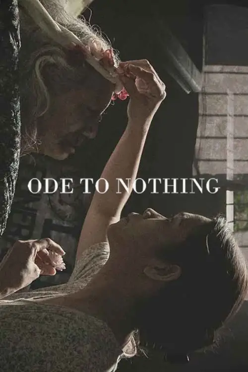 Постер до фільму "Ode to Nothing"