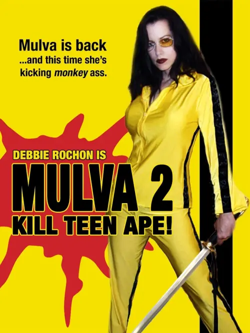 Постер до фільму "Mulva 2: Kill Teen Ape!"