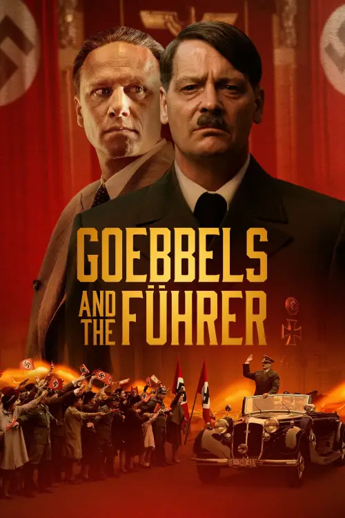 Постер до фільму "Goebbels and the Führer"