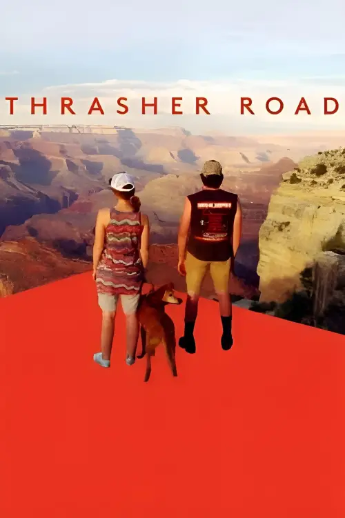 Постер до фільму "Thrasher Road"