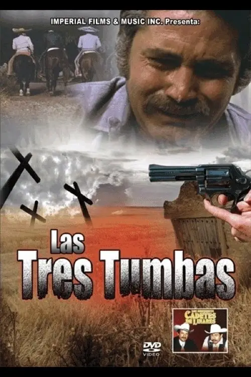 Постер до фільму "Las tres tumbas"