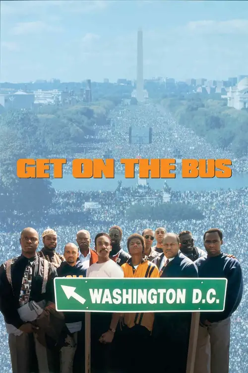 Постер до фільму "Get on the Bus"