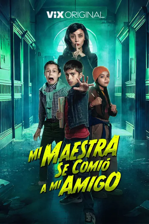 Постер до фільму "Mi Maestra se comió a mi amigo"